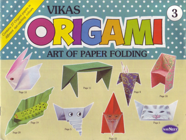 Vikas Origami art of paper folding - 3