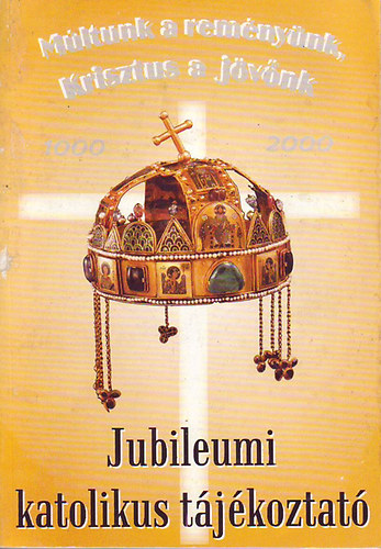 Jubileumi katolikus tájékoztató