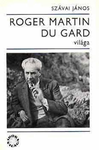 Roger Martin du Gard világa