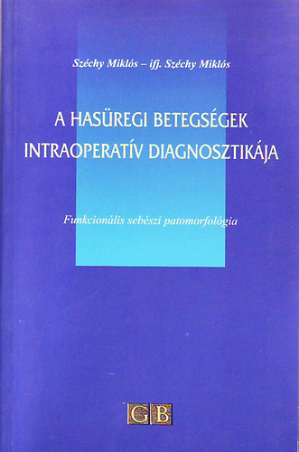 A hasüregi betegségek intraoperatív diagnosztikája