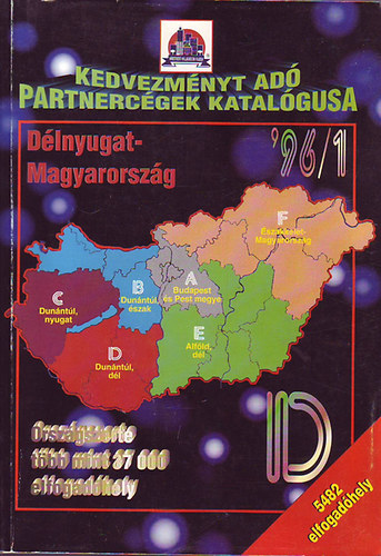 Kedvezményt adó partnercégek katalógusa Délnyugat-Magyarország '96/1