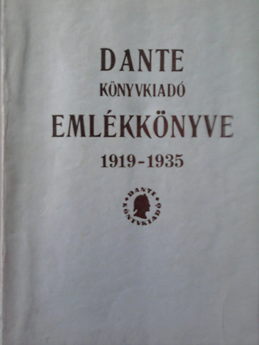 Dante könyvkiadó emlékkönyve 1919-1935