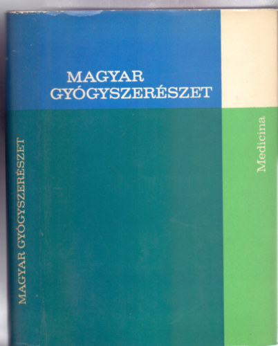 Magyar gyógyszerészet 1967 - Hungarian Pharmacy 1967 - A Magyar Gyógyszerészeti Társaság kiadványa