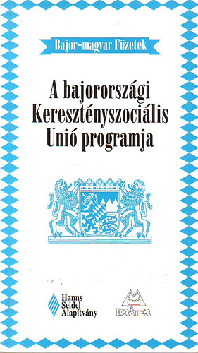 A bajorországi Keresztényszociális Unió programja - 1995. évi irányelvek