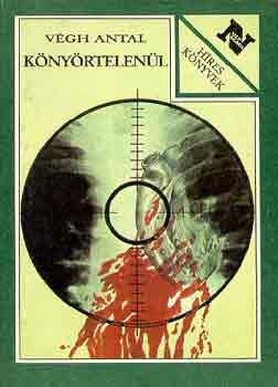 Könyörtelenül