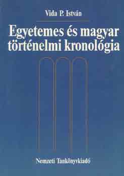 Egyetemes és magyar történelmi kronológia