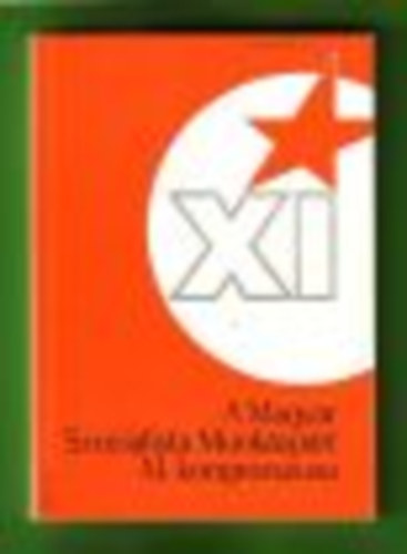 A magyar szocialista munkáspárt XI. kongresszusa 1975. márc. 17-22