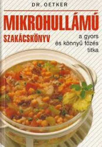 Dr. Oetker mikrohullámú szakácskönyv