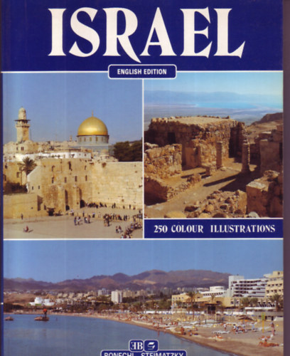 Israel - 250 colour illustrations