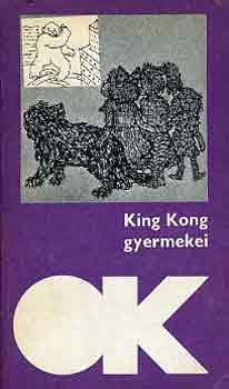 King Kong gyermekei - Mai német elbeszélők (Olcsó Könyvtár sorozat)