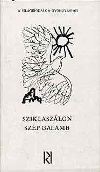 Sziklaszálon szép galamb (a Szovjetunió népeinek folklórjából)