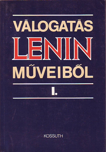 Válogatás Lenin műveiből I-II