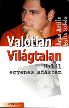 Valótlan világtalan - Halál egyenes adásban